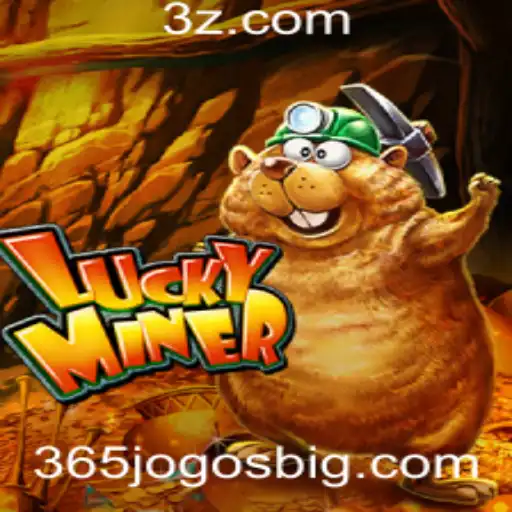 Descubra o Emocionante Mundo de LuckyMiner: O Jogo que Conquista os Fãs de 365 Jogos